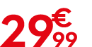 29 € 99