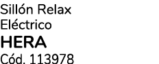 Sill n Relax El ctrico Hera C d. 113978