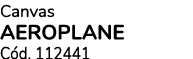 Canvas AEROPLANE C d. 112441