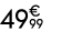 49€ 99