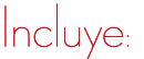 Incluye: 