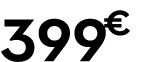 399 € 99