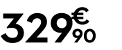 329 € 90