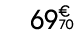 69€ 70