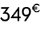 349€ 00