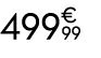 499€ 99