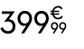 399€ 99