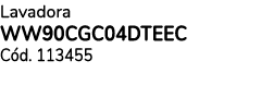 Lavadora WW90CGC04DTEEC C d. 113455