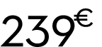 239 € 00