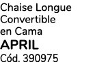 Chaise Longue Convertible en Cama APRIL C d. 390975