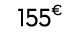 155€ 00