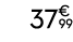 37€ 99