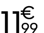 11 € 99
