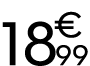 18 € 99
