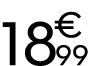 18 € 99