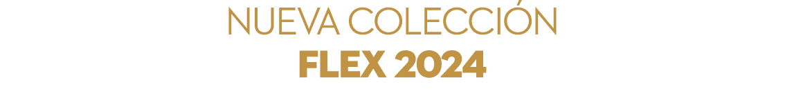 nueva colecci n FLEX 2024