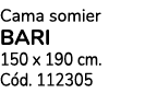 Cama somier bari 150 x 190 cm. C d. 112305