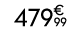 479€ 99