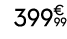 399€ 99