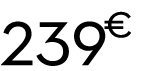 239 € 00