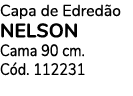 Capa de Edred o NELSON Cama 90 cm. C d. 112231