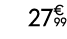 27€ 99