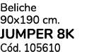 Beliche 90x190 cm. JUMPER 8K C d. 105610
