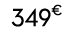 349€ 00