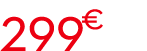 299 € 00