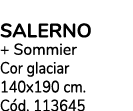 Pack Colch o SALERNO + Sommier Cor glaciar 140x190 cm. C d. 113645