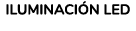 ILUMINACI N LED