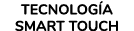 TECNOLOG A SMART TOUCH
