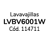 Lavavajillas lvbv6001w C d. 114711