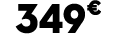 349 € 99