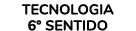 Tecnologia 6º Sentido