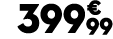 399 € 99