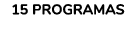 15 PROGRAMAS