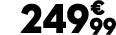 249 € 99