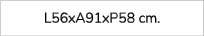 L56xA91xP58 cm.