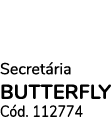 Secret ria BUTTERFLY C d. 112774