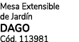 Mesa Extensible de Jard n dago C d. 113981