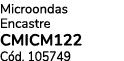 Microondas Encastre CMICm122 C d. 105749