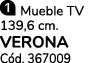  Mueble TV 139,6 cm. VERONA C d. 367009