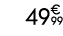 49€ 99