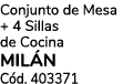 Conjunto de Mesa + 4 Sillas de Cocina MIL N C d. 403371