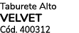 Taburete Alto VELVET C d. 400312