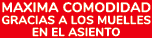 MAXIMA COMODIDAD GRACIAS A LOS MUELLES EN EL ASIENTO