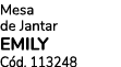 Mesa de Jantar EMILY C d. 113248