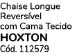 Chaise Longue Revers vel com Cama Tecido HOXTON C d. 112579