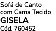 Sof de Canto com Cama Tecido gisela C d. 760452